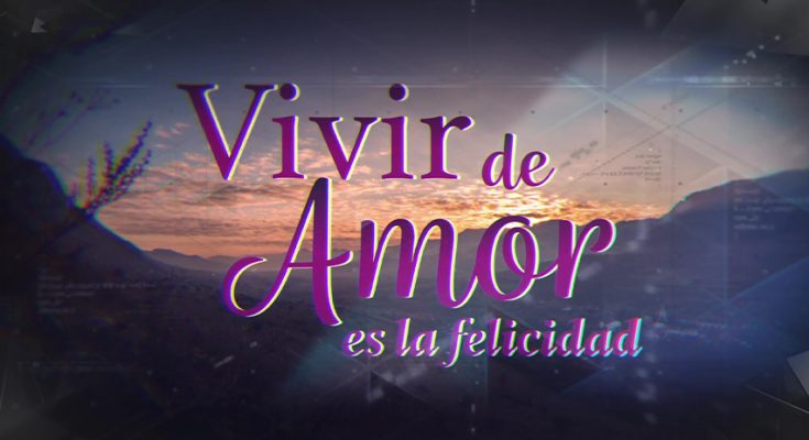 Vivir De Amor Capitulo 34 Completo